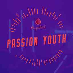 Passion Youth Podcast cover logo