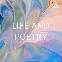 LIFE AND POETRY (Writing And Sharing Poems) logo