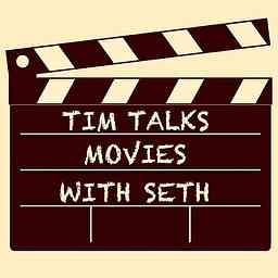 Tim Talks Movies with Seth cover logo