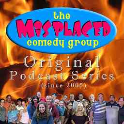Misplaced Comedy Group Podcasts cover logo
