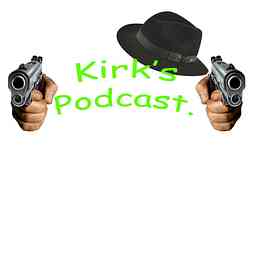 Kirk’s Podcast cover logo